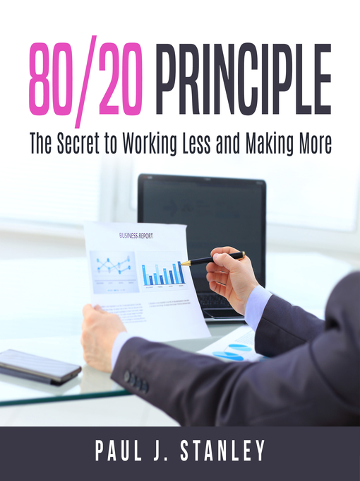 Title details for 80/20 Principle by Paul J. Stanley - Available